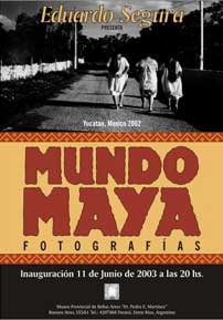 Cartel de la exposici&oacute;n MUNDO MAYA, de Eduardo Segura.
