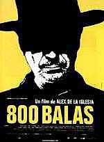 Cartel de la pel&iacute;cula "800 balas"