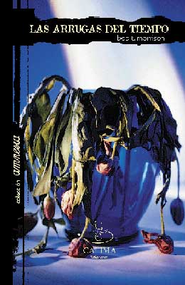 Las arrugas del tiempo, de Bob T. Morrison