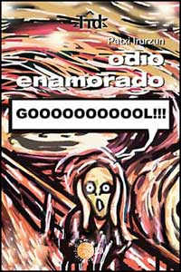 Cubierta de Odio enamorado, nueva novela de Patxi Irurzun